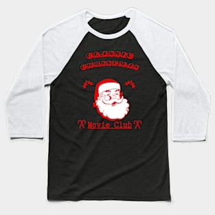 Classic Christmas Movie Club Baseball T-Shirt